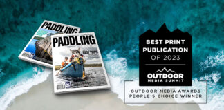 Paddling Magazine, winner of Best Print Publication of 2023, Outdoor Media Awards People's Choice Winner